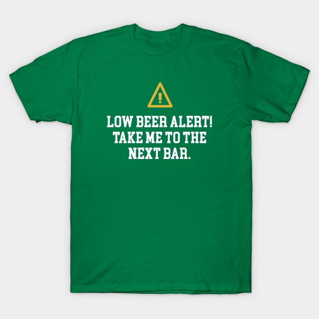 Low Beer Alert T-Shirt by vo_maria